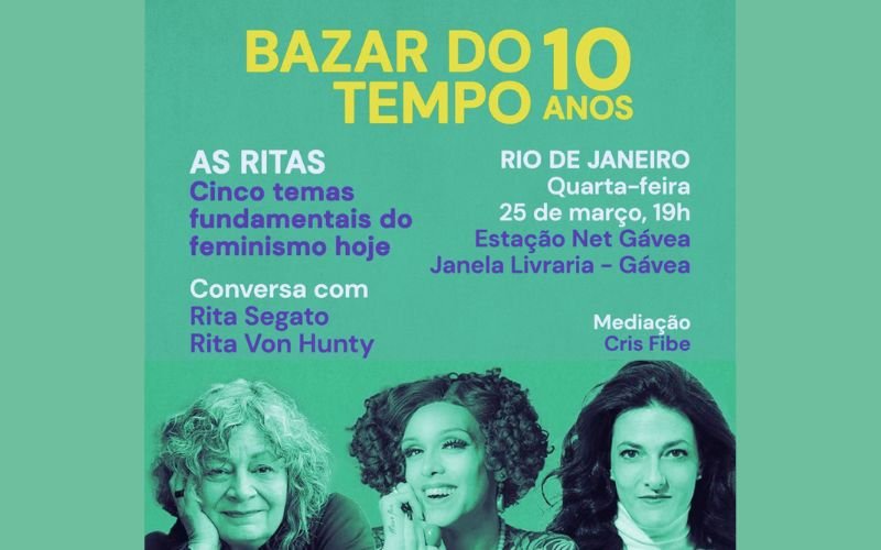 Bazar do Tempo celebra 10 anos com debate sobre feminismo na Janela Livraria, no Rio