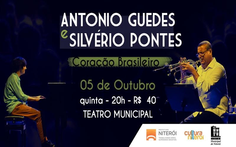 Antônio Guedes e Silvério Pontes no Teatro Municipal de Niterói