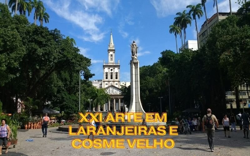 XXI Arte em Laranjeiras e Cosme Velho ocupa o Largo do Machado com programação cultural
