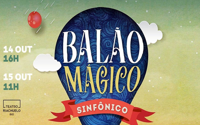 Balão Mágico Sinfônico no Teatro Riachuelo