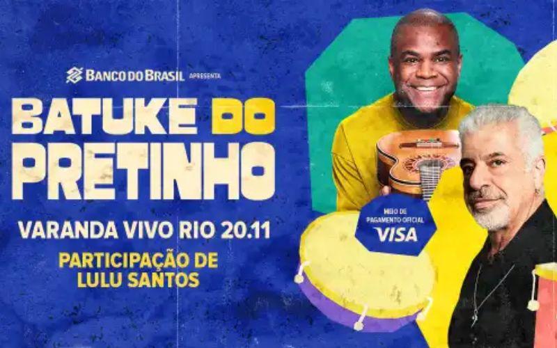 Batuke do Pretinho convida Lulu Santos no Vivo Rio