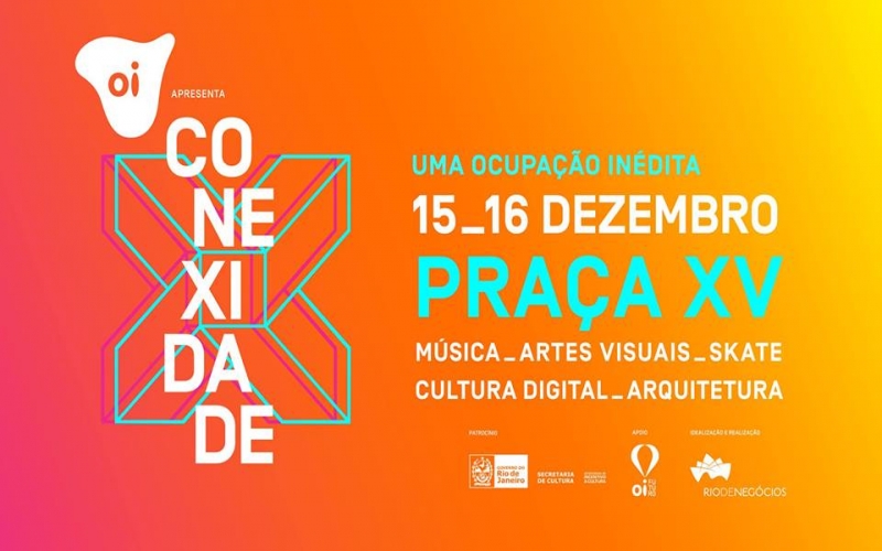 Conexidade: Música, Arte, Esporte e Tecnologia na Praça XV