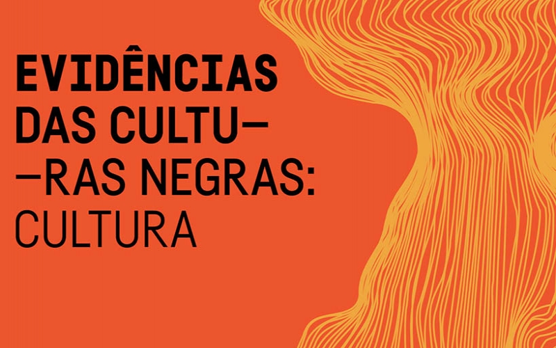 Evidências das Culturas Negras