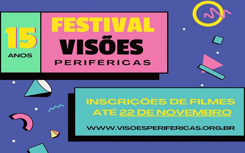 Inscrições abertas para o 15º Festival Visões Periféricas