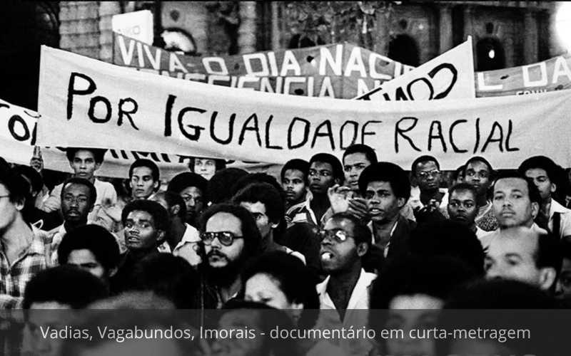 Documentário Vadias, Vagabundos, Imorais tem lançamento no dia 2 de julho com exibição e debate na UFF