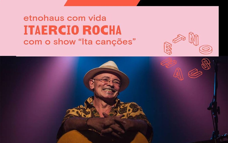 Itaercio Rocha na Etnohaus