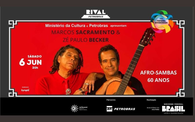 Afro-Sambas 60 anos: espetáculo reúne Marcos Sacramento e Zé Paulo Becker