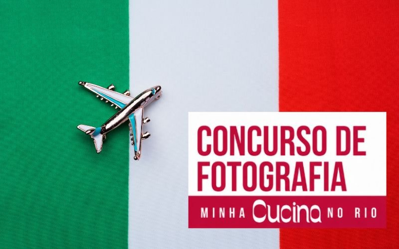 Concurso “A Minha Cucina no Rio” vai premiar vencedor com viagem à Itália