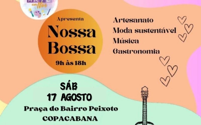 Feira Nossa Bossa no Bairro Peixoto: artesanato, moda, gastronomia e música