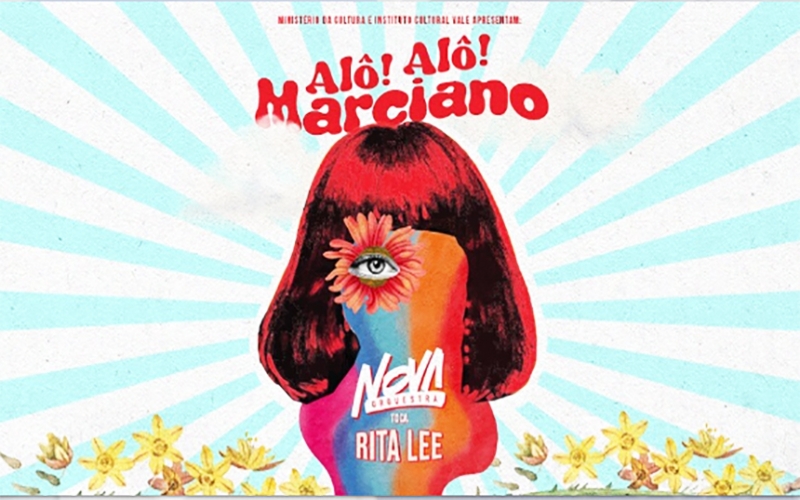 Alô! Alô! Marciano – Nova Orquestra Toca Rita Lee