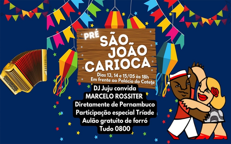 Pré São João Carioca - Música e Dança