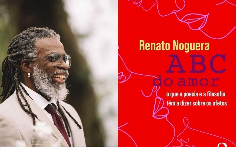 Renato Noguera lança “ABC do amor”, um dicionário sobre letramento afetivo