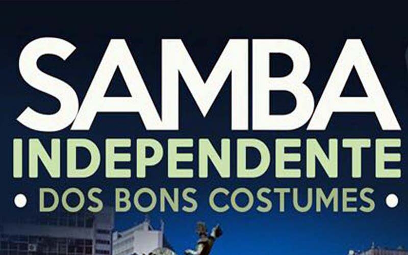 Samba Independente dos Bons Costumes na Fundição Progresso