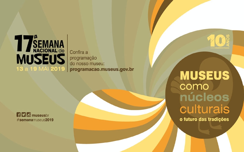 17ª Semana Nacional de Museus