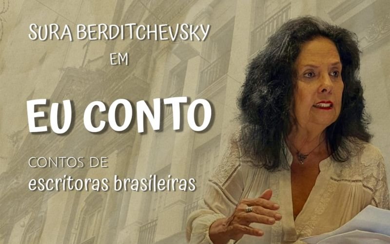 Sura Berditchevsky apresenta leituras cênicas de escritoras brasileiras no Centro do Rio