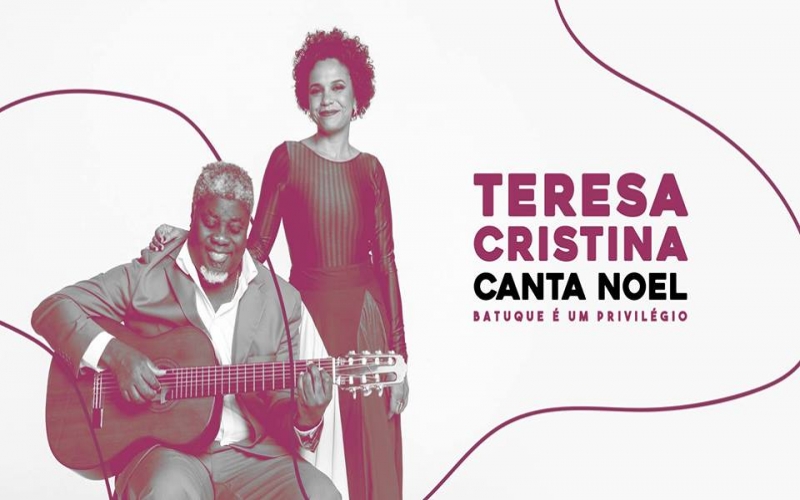 Teresa Cristina canta Noel Rosa